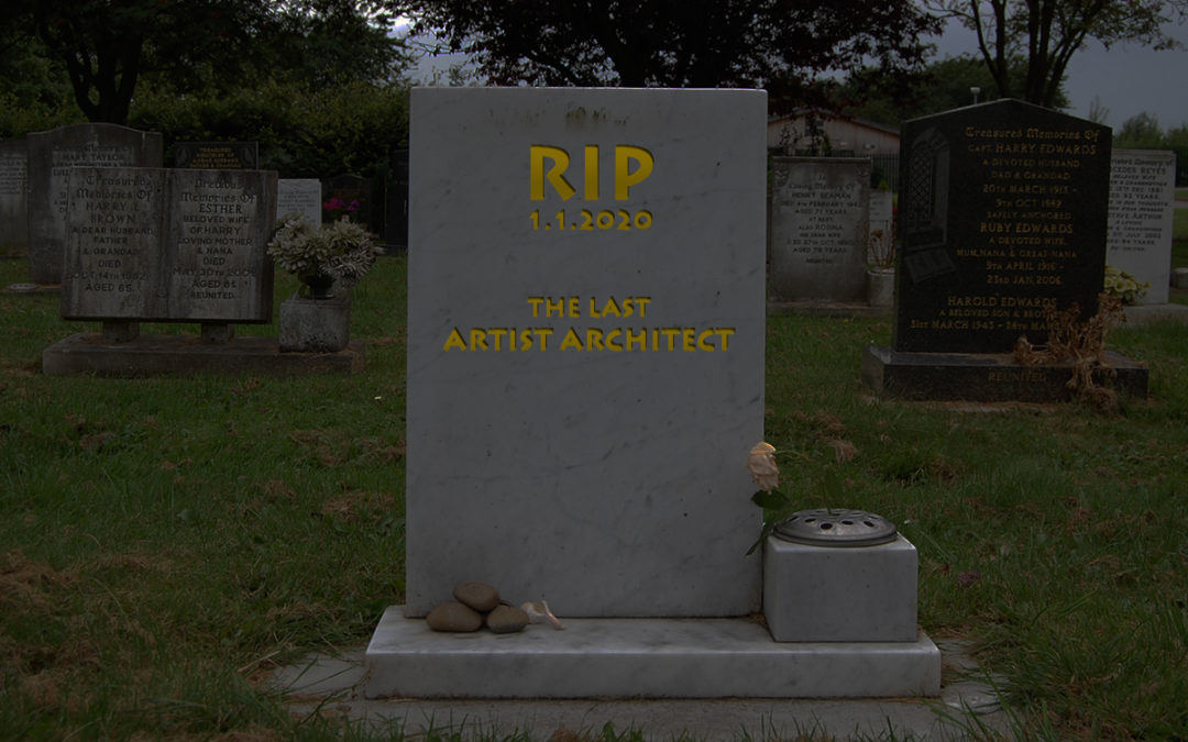 The artist architect is dead